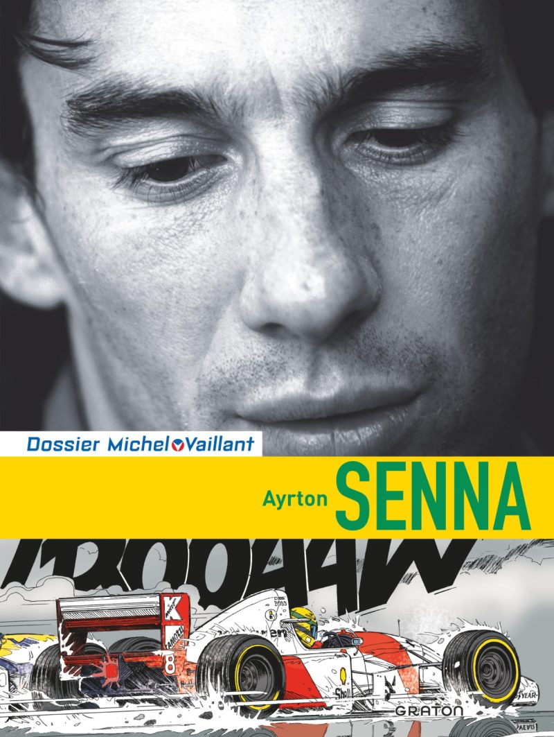 Dossier Michel Vaillant - Tome 6 - Ayrton SENNA