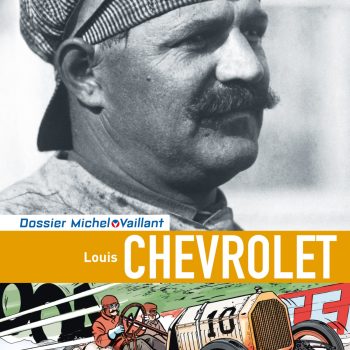 Dossier Michel Vaillant - Tome 11  - Louis CHEVROLET