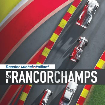 Dossier Michel Vaillant - Tome 14  - Spa FRANCORCHAMPS